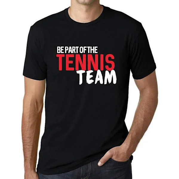 Grafisk T-skjorte for menn Vær en del av tennislaget Miljøvennlig Limited Edition Kortarmet T-skjorte Vintage Bursdagsgave-fgdttrrter46