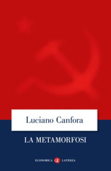 La metamorfosi Luciano Canfora