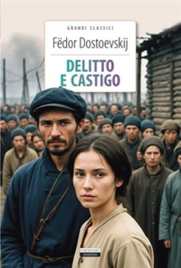 Delitto e castigo. Ediz. integrale. Con Segnalibro Fedor Michajlovic Dostoevskij