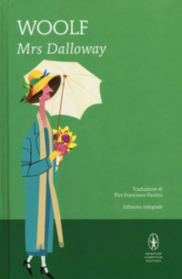 Mrs. Dalloway. Ediz. integrale Virginia Woolf