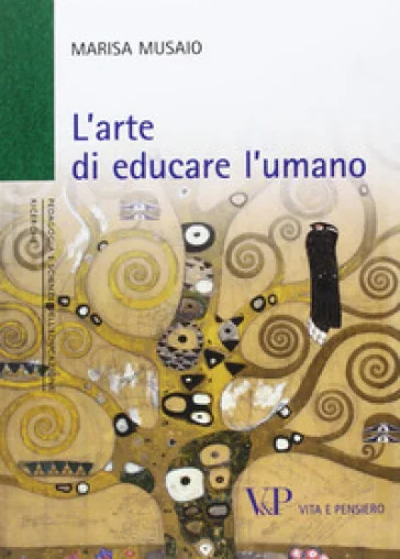 L'arte di educare l'umano Marisa Musaio