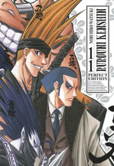 Rurouni Kenshin. Perfect edition. Vol. 11 Nobuhiro Watsuki