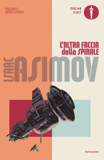 L'altra faccia della spirale Isaac Asimov