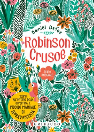 Robinson Crusoe. Ediz. integrale. Con Poster Daniel Defoe