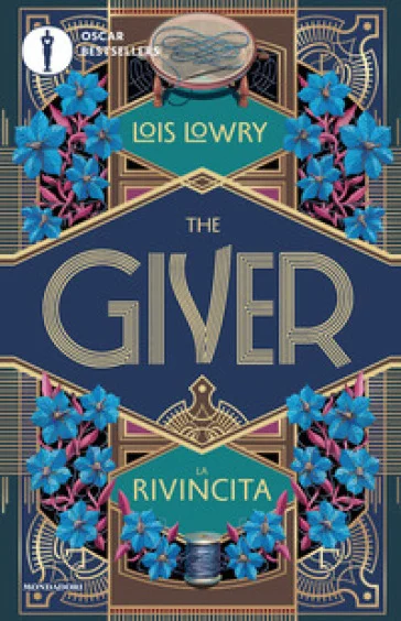 The giver. La rivincita Lois Lowry