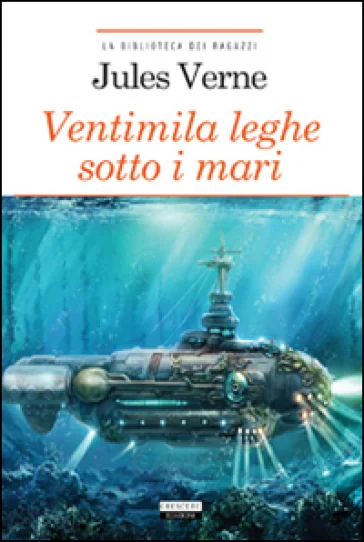 Ventimila leghe sotto i mari. Ediz. ridotta. Con Segnalibro Jules Verne