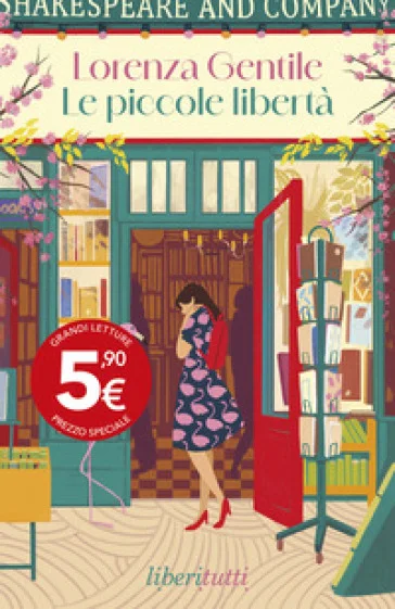 Le piccole libertà Lorenza Gentile