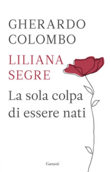 La sola colpa di essere nati Gherardo Colombo