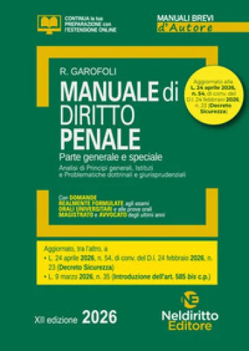 Manuale breve di diritto penale 2026. Aggiornato al Decreto Sicurezza Roberto Garofoli