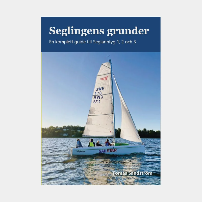 Purjehduksen perusteet - Täydellinen opas Purjehdustodistus 1, 2 ja 3, kirjoittanut Tomas Sandström (2025)