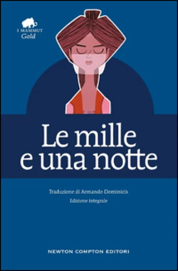 Le mille e una notte. Ediz. integrale