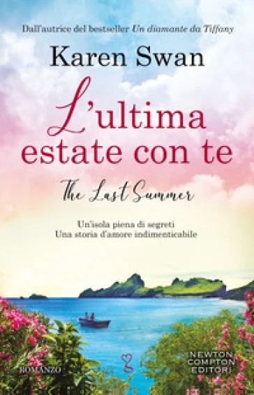 L'ultima estate con te Karen Swan