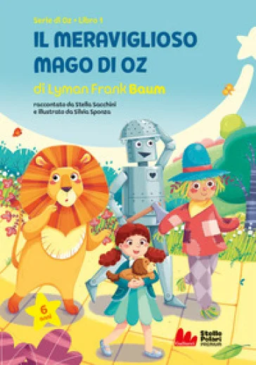 Il meraviglioso mago di Oz Lyman Frank Baum
