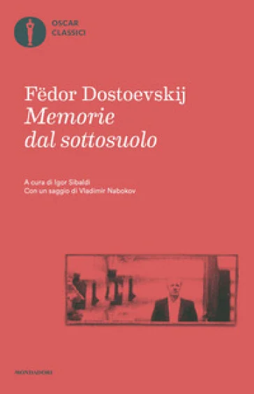 Memorie dal sottosuolo Fedor Michajlovic Dostoevskij