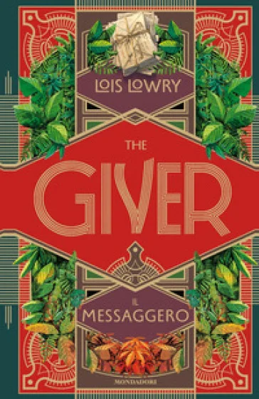 The giver. Il messaggero Lois Lowry
