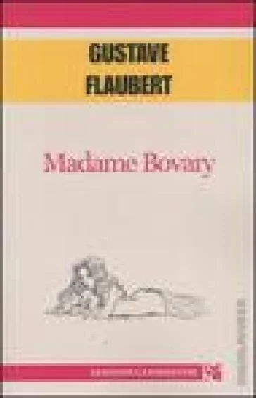 Madame Bovary Gustave Flaubert
