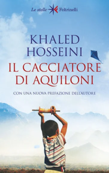 Il cacciatore di aquiloni Khaled Hosseini