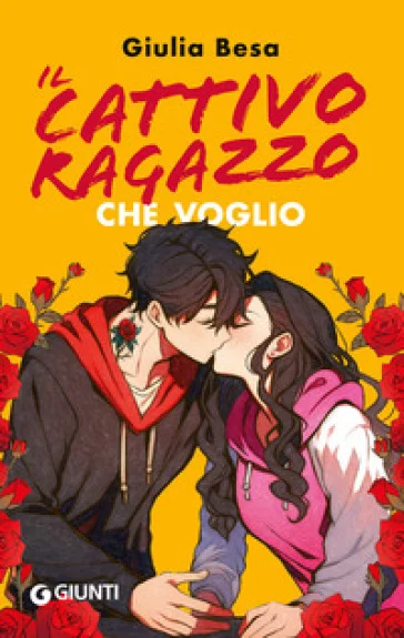 Il cattivo ragazzo che voglio Giulia Besa