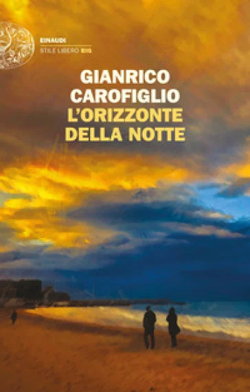 L'orizzonte della notte Gianrico Carofiglio