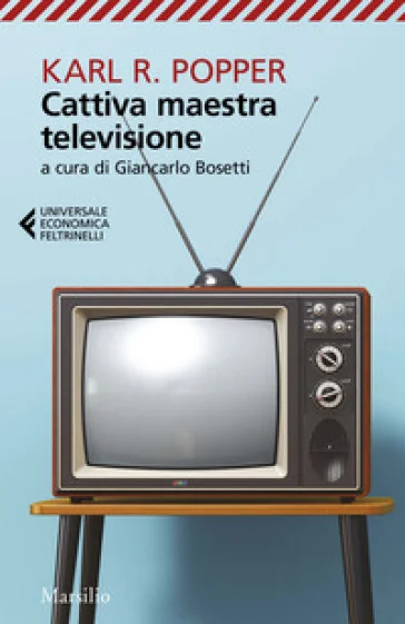 Cattiva maestra televisione Karl R. Popper
