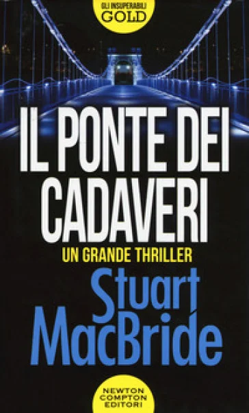 Il ponte dei cadaveri Stuart MacBride
