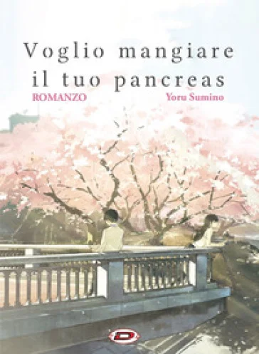 Voglio mangiare il tuo pancreas Yoru Sumino