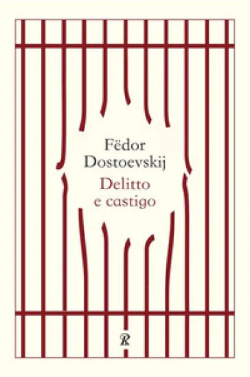 Delitto e castigo Fedor Michajlovic Dostoevskij