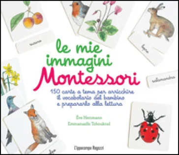 Le mie immagini Montessori. 150 carte a tema per arricchire il vocabolario del bambino e prepararlo alla lettura. Ediz. illustrata Marie-Hélène Place