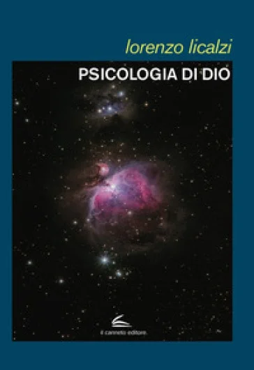 Psicologia di Dio Lorenzo Licalzi