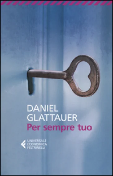 Per sempre tuo Daniel Glattauer