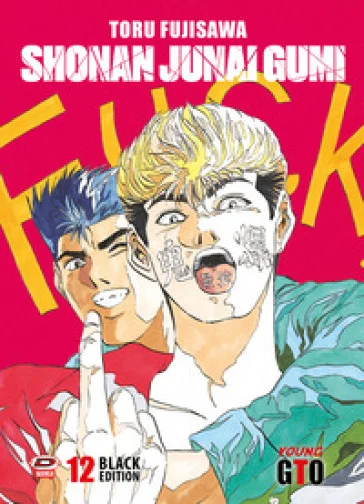 Shonan Junai Gumi. Black Edition. Vol. 12 Toru Fujisawa