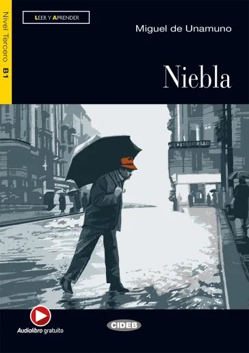 Niebla. Con File audio scaricabile e online Miguel De Unamuno