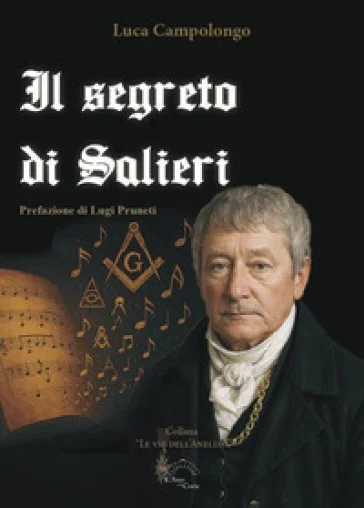 Il segreto di Salieri Luca Campolongo