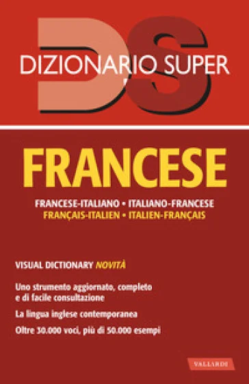 Dizionario francese. Italiano-francese, francese-italiano. Con visual