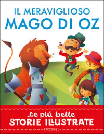Il meraviglioso Mago di Oz. Stampatello maiuscolo. Ediz. a colori Stefano Bordiglioni