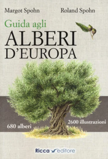 Guida agli alberi d'Europa Margot Spohn