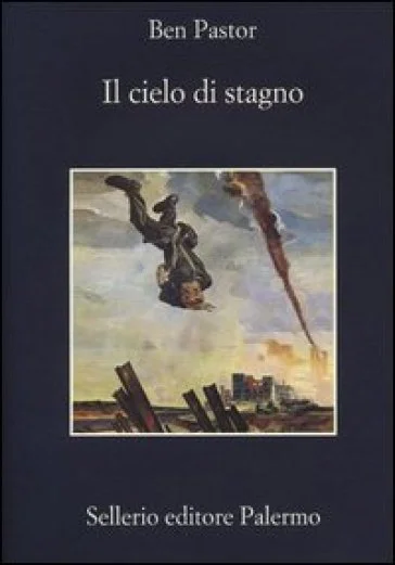 Il cielo di stagno Ben Pastor