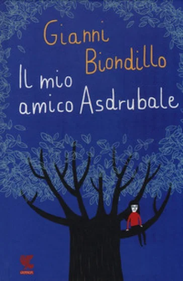 Il mio amico Asdrubale Gianni Biondillo