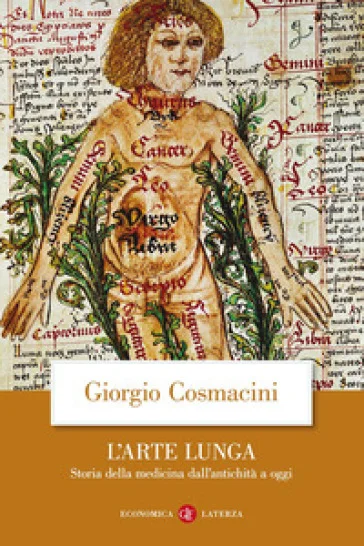 L'arte lunga. Storia della medicina dall'antichità a oggi Giorgio Cosmacini