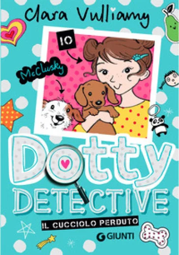 Il cucciolo perduto. Dotty detective Clara Vulliamy