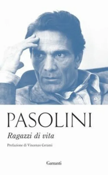 Ragazzi di vita Pier Paolo Pasolini