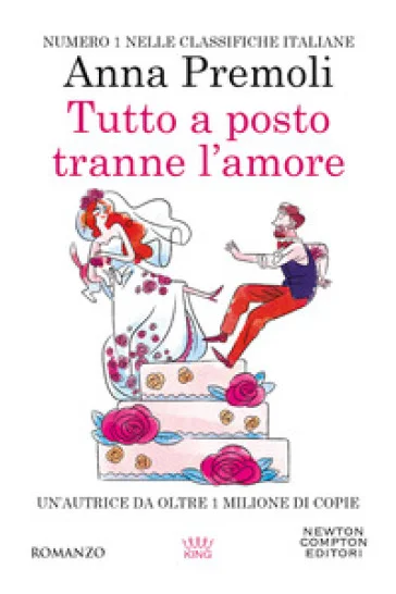 Tutto a posto tranne l'amore Anna Premoli